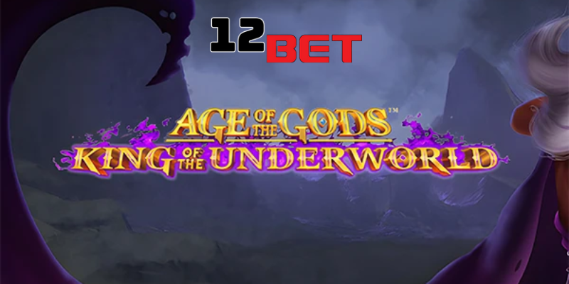 Giới thiệu cơ bản về tựa game Age of the Gods King of the Underworld